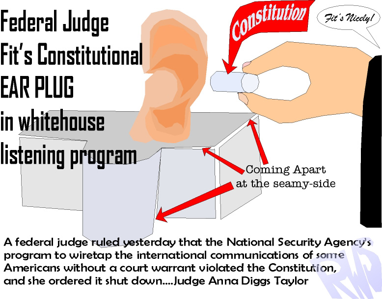RW Spisak Cartoonist - the Court limits lawful listening by Bush & Co. 